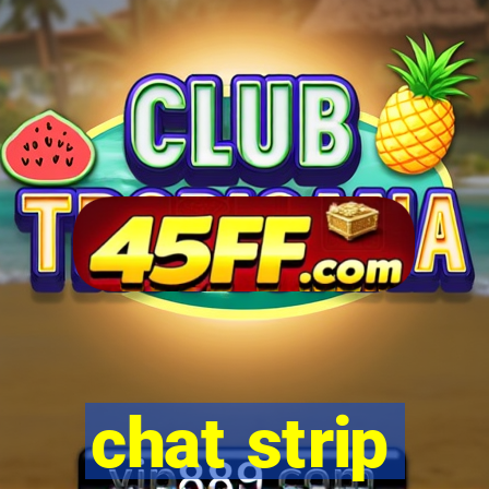 chat strip